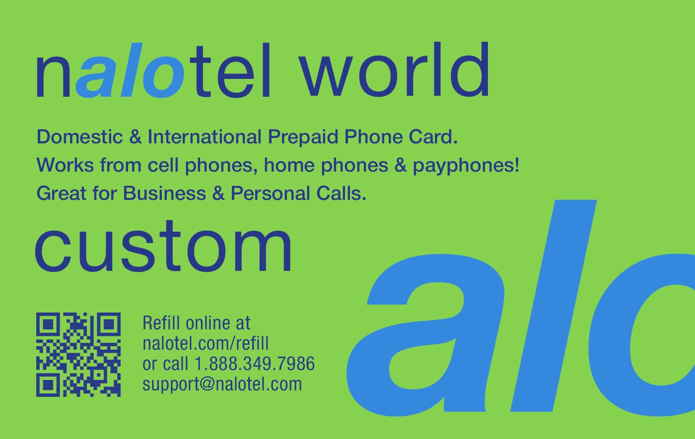 Nalotel World custom Calling Card for Payphone, Cellphone and Landline.